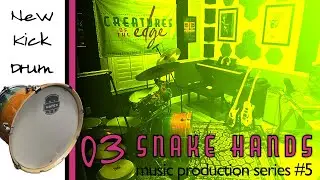 Snake Hands 3 - First takes on new Mapex Armory Drum Kit - Music Production Series #5