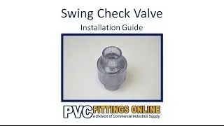 How to Properly Install a Swing Check Valve