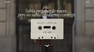 Volver a empezar #3 - Sab&iacute;a empezar de nuevo, pero no sab&iacute;a quedarme conmigo