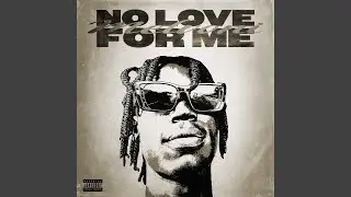 No Love for Me