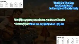 That'll Be The Day (no capo) in the style of Buddy Holly play along with scrolling chords & lyrics