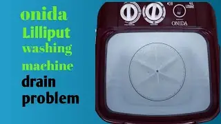 Onida washing machine draining problem | Onida Washing Machine Me Paani Drain Nahi Ho Raha 