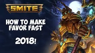 How to Make Favor Fast in Smite 2018