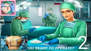 Surgery Master All Levels Gameplay Android,iOS | Surgery Simulator Game | Doctor Surgery Games
