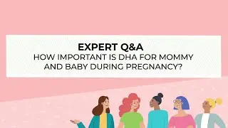 Enfamil Q&A: How important is DHA for mommy and baby during pregnancy? | Ad Content for Enfamil