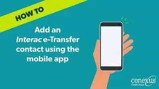 Creating an e-transfer contact (Mobile app)