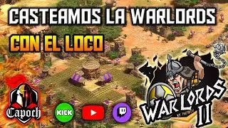 Casteamos Warlords 2 con LocoSer (hosted by MembTV) AoE2 #aoe2 #aoe2dlc #aoe2de