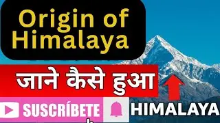 💐हिमालय की उत्पत्ति 💐।।origin of Himalaya ।। कई सालों वर्ष पूर्व की कहानी 🙏
