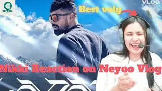 GODL NIKKI REACTION ON NEYOO VLOG
