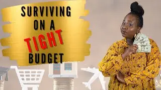 How To Survive on a Tight Budget  Part 2