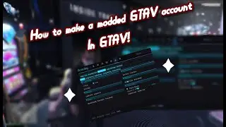 How to make a modded account in GTAV - Maxing out accounts.