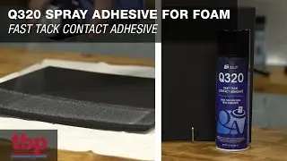 TBP Converting | Q320 Spray Adhesive for Foam | Cycan Quality Aerosols