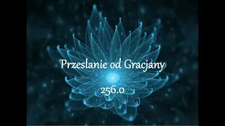 Przeslanie od Gracjany 256.0 - Szczęśliwego Nowego Roku wszystkim! -
