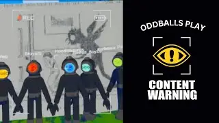 Oddballs Plays CONTENT WARNING