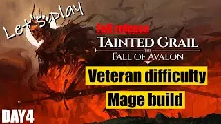 [Tainted Grail: The Fall of Avalon] full release playthrough, Veteran difficulty, mage build, day 4