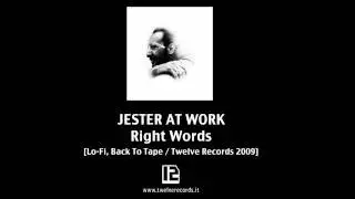 Jester At Work - Right Words (Audio / Twelve Records / 2009)