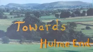 Towards Hulme End