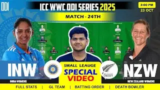 IND vs NZ , IND-W vs NZ-W Team , INDIA vs New Zealand Women 24TH ICC Women ODI WC 