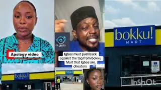 BOKKU MART APOLOGIESES FOR ETHNIC SLUR IN VIRAL ADVERT.#bokku#igbo