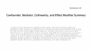 Confounder, Mediator, Collinearity, and Effect Modifier Summary