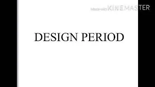 Design period of water supply system