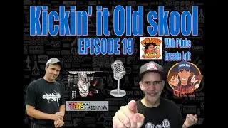 KICKIN' IT OLD SKOOL Ep. 19 with Pdubs Arcade Loft