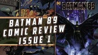 BATMAN 89 COMIC REVIEW | BURTONVERSE IS BACK!!