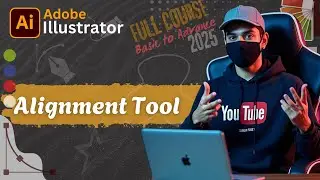 Alignment Tool in Illustrator | Adobe Illustrator Tutorial in Hindi
