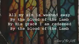 Hymn 403 By the Blood of the Lamb