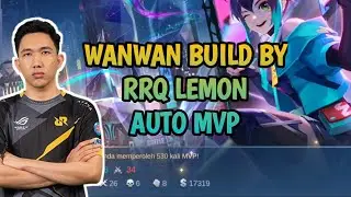 26 KILLS!!! WANWAN BUILD BY LEMON ~ WANWAN MOBILE LEGENDS MLBB