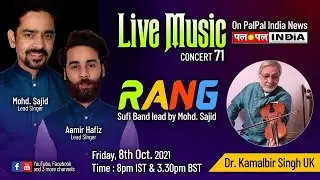 Live Music RANG...,Sufi Band lead by Mohd.Sajid & Amir Hafiz