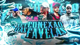 SET CONEX&Atilde;O DAS FAVELAS - MC Roger VL , MC LN , MC Medina, MC Kauan Z/O , MC Pedro - DJ Fuminho e K2