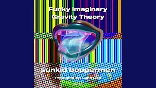 Funky Imaginary Gravity Theory