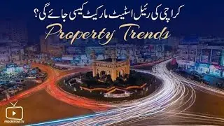 CURRENT MARKET SITUATION IN KARACHI | REAL ESTATE MARKET TRENDS 2022 | PAKISTAN PROPERTY MARKET