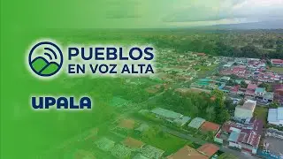 Pueblos en Voz Alta - Upala