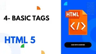 4- Basic Tags - HTML tutorials for beginners
