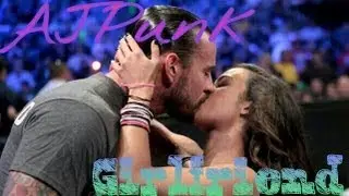 AJ/Punk- Girlfriend
