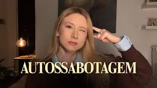 Como você sabota a própria vida todos os dias