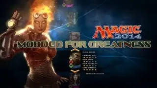 Magic 2014 - Modded for Greatness - 