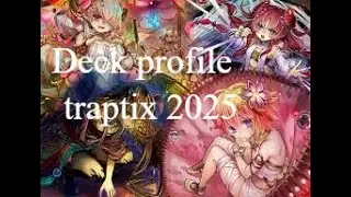 deck profile traptrix (budget) 2025👌👌👌