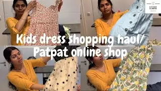 Kids dresses 👗shopping haul | my review on pat pat online shopping.