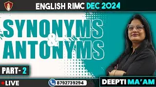 Synonyms and Antonyms | RIMC Dec 2024 | RIMC English Online Class | RIMC Online Coaching