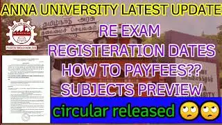 AU RE EXAM REGISTERATION CIRCULAR RELEASED😍😍/pay fees /ANNA UNIVERSITY LATEST UPDATE