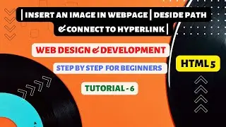 How to Insert an image in html -using notepad | Insert an image in a webpage | HTML Tutorial -6 |