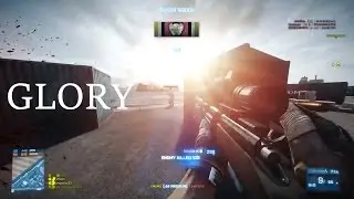 GLORY (feat. xHoHo) - Battlefield 3