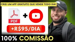 Como criar um app simples pra vender rápido e RECEBER 100% de COMISSÃO (passo a passo)