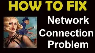 How To Fix Murder in Alps App Network Connection Problem | Murder in Alps No Internet Error | PSA 24