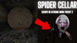 Granny Legacy - Spider Cellar Escape - Preset 2 - Extreme Mode