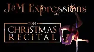 J&M Expressions 2014 Christmas Recital