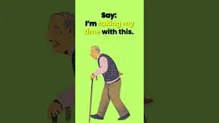 Stop Saying &ldquo;I&rsquo;m very slow at this!&rdquo; | Speak Advanced English | Fluent English Tip
